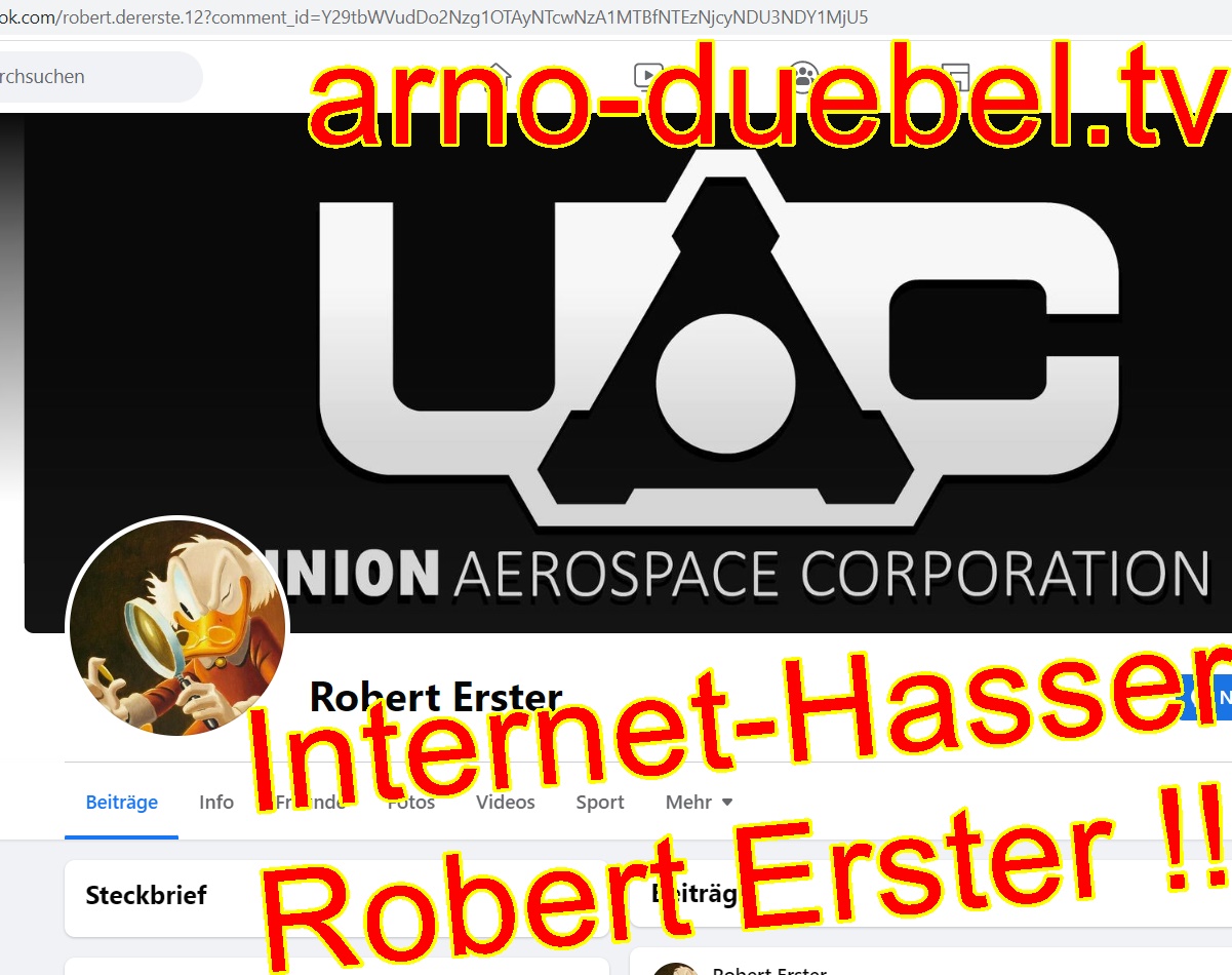 Hartz 4 Hasser Robert Erster will Union Aerospace Corporation Mitglied sein | Doom-Lüge